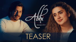 Abhi  Movie  Teaser  Goher Mumtaz  Kubra Khan  Pennine Kennedy Films amp GM Productions [upl. by Aikemat]