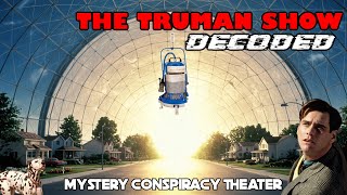 The Truman Show Decoded [upl. by Ytnom]