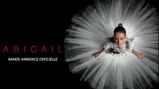 Abigail  Bandeannonce officielle [upl. by Alleyne]