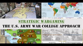 Strategic Wargaming  The US Army War College Approach [upl. by Anehta]