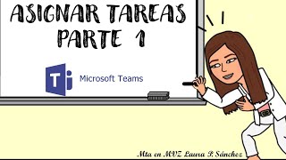 ASIGNAR TAREAS EN TEAMS PARTE 1 [upl. by Elia463]