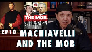 Machiavelli and The Mob  Chazz Palminteri Show  EP 10 [upl. by Hubble]