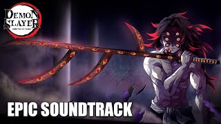 Demon Slayer Season 4  Kokushibō Theme Epic Fan OST 『鬼滅の刃』黒死牟のBGM [upl. by Poyssick]