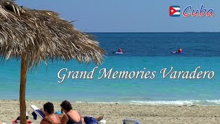 VARADERO │ CUBA  Grand Memories Varadero Allinclusive Resort Complete HD video review [upl. by Kriss138]