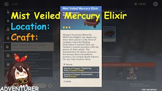 Mist Veiled Mercury Elixir Location Craft Genshin Impact MMORPG 2020 l Adventurers [upl. by Kirrad665]