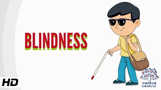 Blindness Causes Signs and Symptoms Diagnosis and Treatment [upl. by Ginny]