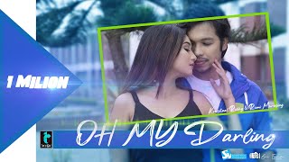 OH MY DARLING OFFICIAL KOKBOROK FULL MUSIC VIDEO KRUSHAAL amp RUMI  MANIK amp URBASI [upl. by Walters]