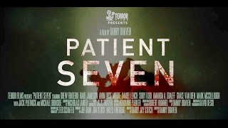 PATIENT SEVEN 2016 Tráiler Oficial [upl. by Melburn]