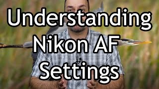 Nikon AF Modes [upl. by Idoc346]