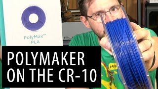 How To Use Polymaker PolyMax PLA on the Creality Cr10 3D Printer [upl. by Nayd]