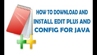 how to configure Editplus to compilerun java programGet EditPlus For Free 2018 in telugu [upl. by Arley212]