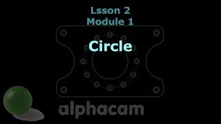 Circles  Alphacam Training 02 [upl. by Marron]