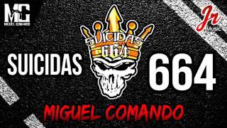 Miguel Comando Suicidas 664 [upl. by Ydroj473]