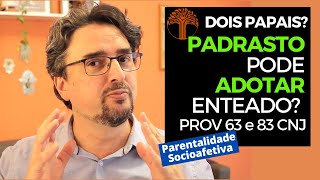 Parentalidade Socioafetiva  Provimento 63 e 83 CNJ na prática [upl. by Lotus]