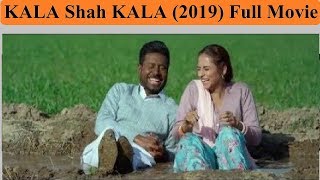 KALA Shah KALA 2019 Punjabi Comedy Movie 2019 Binnu DhillonSargam Mehta [upl. by Munt607]