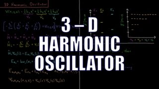 Quantum Chemistry 511  3D Harmonic Oscillator [upl. by Dragelin]