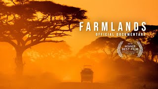 FARMLANDS 2018  Official Documentary [upl. by Evatsug543]