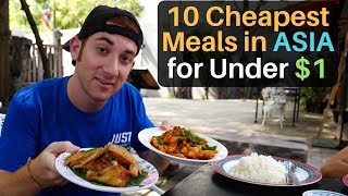 10 CHEAPEST MEALS in ASIA for under 1 [upl. by Diarmuid]