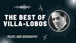 The Best of VillaLobos [upl. by Benyamin]