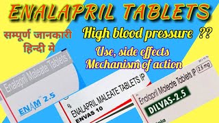 Enalapril tabletsEnalapril maleate tablet Use side effects mechanism of action [upl. by Ecinert]