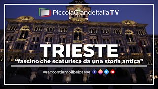 Trieste  Piccola Grande Italia [upl. by Webster]