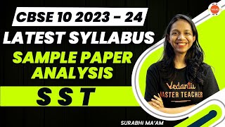 Class 10 CBSE 202324 SST New Syllabus Released amp Sample paper Analysis Vedantu910 [upl. by Balliett]