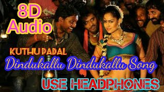 Dindukallu dindukallu 8D Audio Song I Tamil Item songs I Kuthu song I 8D Songs [upl. by Ayotahs]