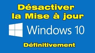 Désactiver mise a jour windows 10 définitivement désactiver windows update [upl. by Ezirtaeb]