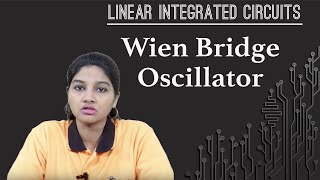 Wien Bridge Oscillator  Oscillator  Linear Integrated Circuits [upl. by Hut]