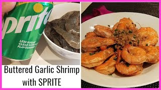 GARLIC SHRIMP WITH SPRITE RECIPE  Kusina Ni Abyang [upl. by Griffy813]