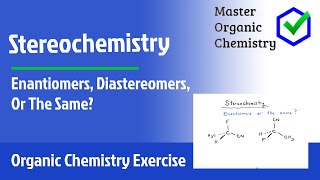 Enantiomers Diastereomers Or The Same [upl. by Wang307]