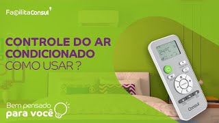 Como usar o controle do ar condicionado  Facilita Consul [upl. by Carpio]