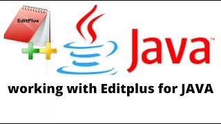 Compile and Run Java Program in EditPlus  CONFIGURE EDITPLUS FOR JAVA PROGRAMS [upl. by Readus266]