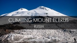 Climbing Mount Elbrus Europes highest peak [upl. by Zaragoza]