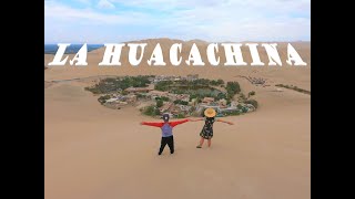 CÓMO LLEGAR A LA HUACACHINA Y QUE HACER [upl. by Oidiple]