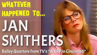 Whatever Happened to Jan Smithers  Bailey Quarters from TVs quotWKRP in Cincinnatiquot [upl. by Llenyar]