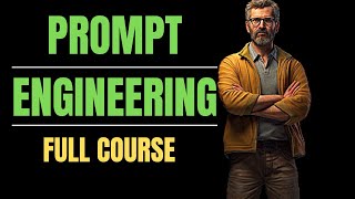 The ULTIMATE Prompt Engineering Course [upl. by Finn]