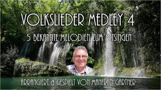 Volkslieder Medley 4 zum mitsingen [upl. by Assenay]