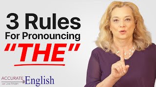 How to pronounce the article THE  3 rules Accurate English [upl. by Peednus986]