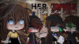 🥀Her Broken Family🥀  GLMM  Gacha Life  Inspiring Mini Movie  read desc [upl. by Yrad700]