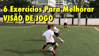 Exercícios para melhorar VISÃO DE JOGO  Treino de Futebol [upl. by Garceau]