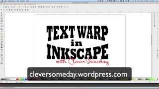 Text Warp in Inkscape [upl. by Tare]