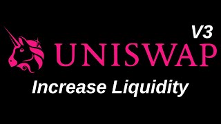 Uniswap V3  Increase Liquidity  DeFi [upl. by Neomah]