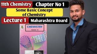 11th Chemistry  Chapter 1  Some Basic Concept of Chemistry  Lecture 1  maharashtra board [upl. by Ynnhoj]