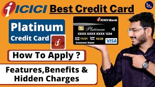 ICICI Bank Platinum Chip Credit Card  No Joining amp No Annual Fees [upl. by Quickel123]