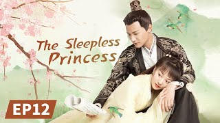 The Sleepless Princess  Full  EP12  Starring：Zheng YechengHu Yixuan  离人心上  MangoTV US [upl. by Refinej]