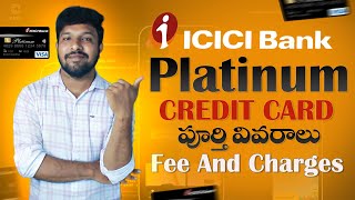 ICICI Platinum Chip Credit Card Benefits And Charges Telugu  ICICI Platinum Credit Card Details [upl. by Neetsuj]