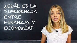 ¿Cuál es la Diferencia entre Finanzas y Economía [upl. by Ecilegna]