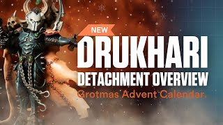 NEW Drukhari Detachment Overview [upl. by Jeconiah]