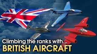 Climbing the ranks with BRITISH AIRCRAFT  War Thunder [upl. by Vincenty544]